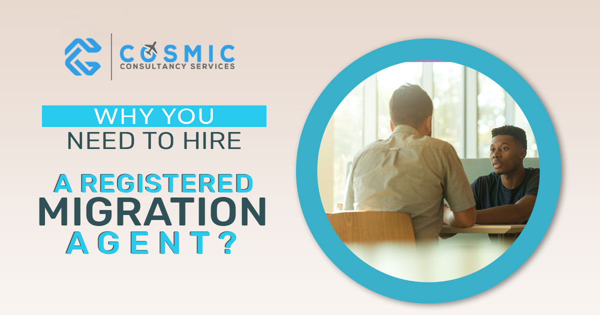 Why you need to hire a Registered Migration Agent